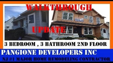CONTRACTORS – Second Story Additions in New Jersey - Home Additions - Add a Levels WALKTHROUGH