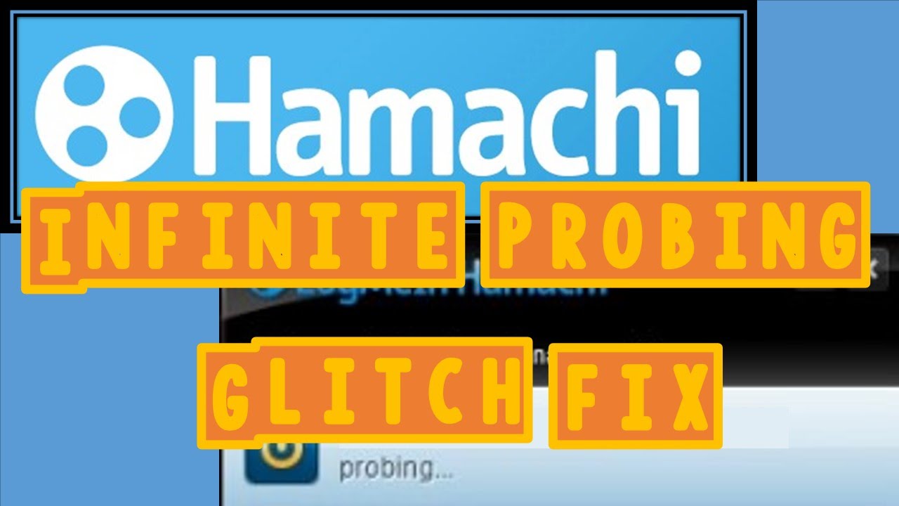 How to fix Hamachi Infinite Probing glitch Working 2015 YouTube