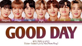 BTS 'GOOD DAY' - Color coded Lyrics Kan/Rom/Eng