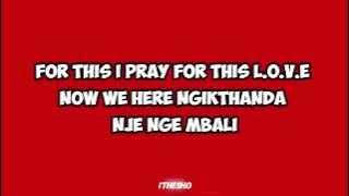 Tony Dayimane - L-O-V-E ft Nomfundo Moh (Official Lyrics)