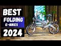 Best Folding Electric Bikes Of 2024