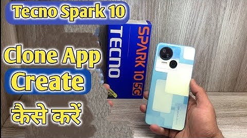How To Clone App in Tecno Spark 10 | Tecno Spark 10 Mai Dual Apps kaise kare |
