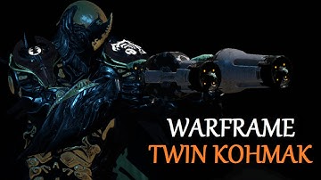 Warframe - Quick Look At Twin Kohmak