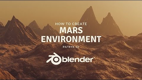 How to create Mars Environment in Blender