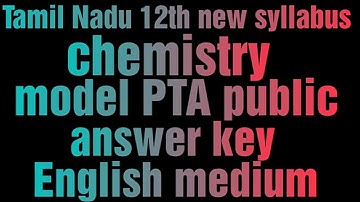 TN 12th new syllabus Chemistry model PTA public answer key | English medium | vijaya 12th physics an