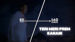 Teri Meri Prem Kahani 16d  Not 8d  Rahat Fateh Ali Khan  Shreya Salman  Bodyguard  