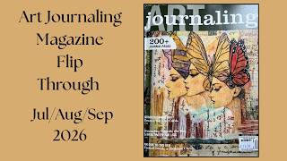 Art Journaling Magazine | July/August/September 2026 | Flip Through