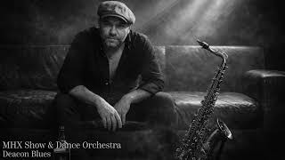 MHX Show &amp; Dance Orchestra - Deacon Blues (Steely Dan cover)