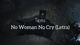 Tems - No Woman No Cry (From: Black Panther: Wakanda Forever Prologue) (Sub Español)