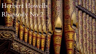 Daniel Cook plays Rhapsody No 2 by Herbert Howells from Durham Cathedral