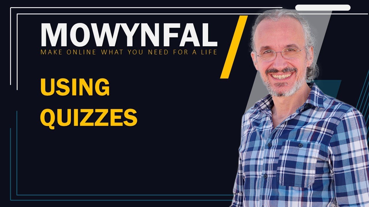 MOWYNFAL: Using Quizzes - YouTube