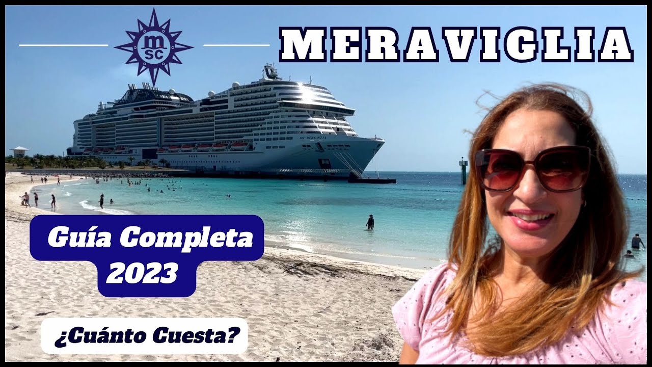 MSC Meraviglia Cruise🛳️ Guia Completa 2023|Zenny's Adventures