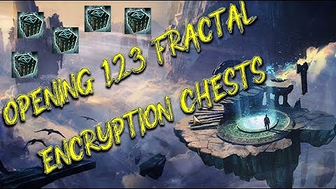 Opening 123 Fractal Encryption Chests