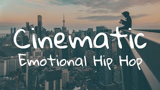 Cinematic Emotional Hip Hop Music For Videos