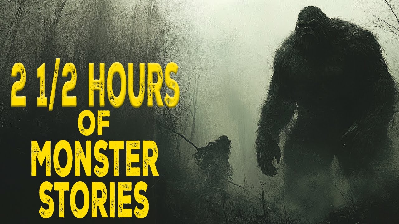 2 1/2 Hours of Monster Stories