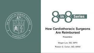 8 in 8 Professional Development Series: How Cardiothoracic Surgeons Are Reimbursed