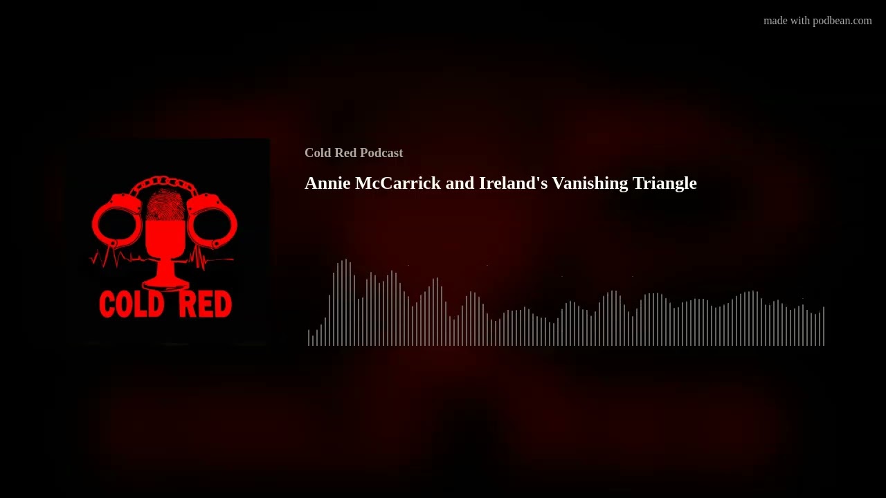 Annie McCarrick and Ireland's Vanishing Triangle