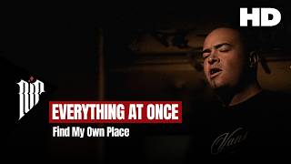 Download lagu Everything At Once - Find My Own Place ( - HD)