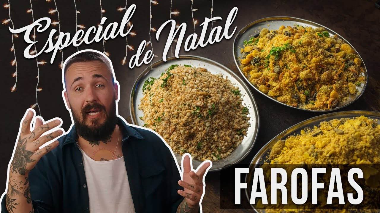 3 TIPOS DE FAROFAS PARA O NATAL | CEIA DE NATAL 2019