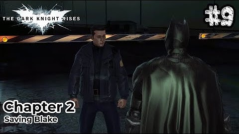 The Dark Knight Rises - Chapter 2 | Mission 4: Saving Blake  [Gameplay]