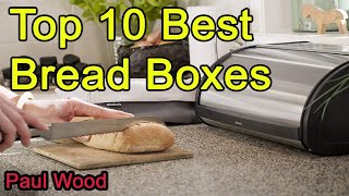 Top 10 Best Bread Boxes 2021