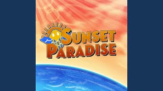 Sunset Paradise!!! (Feat. Lizzie Freeman)
