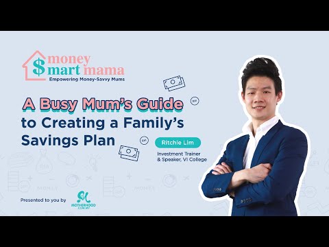 Money-Smart Mama | Episode 4 | A Busy Mum's Guide to Creating a Family's Savings Plan