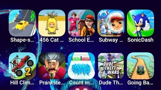 Sonic dash, School escape,Shape shifting, Subway Surfers,Prankster 3d,Dude theft wars, Count masters