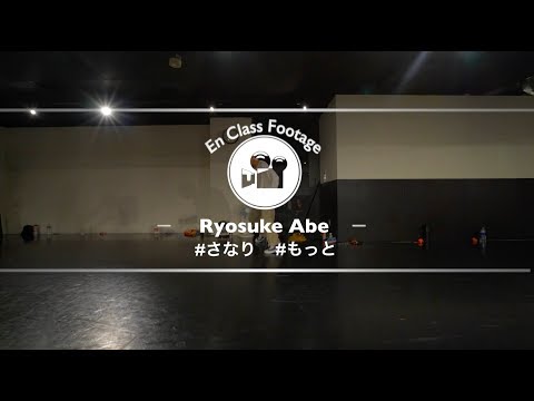 Ryosuke Abe "もっと / さなり"@En Dance Studio SHIBUYA