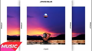 Jonas Blue, RANI - Finally (Extended Mix) Resimi