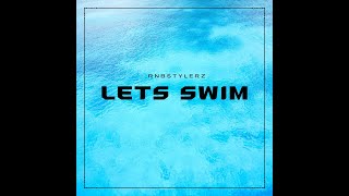 Rnbstylerz -  Lets Swim Resimi