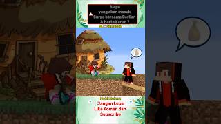 Siapa yang berhak masuk surga bersama Berlian dan harta Karun #dubbing #minecraft #roblox #shorts