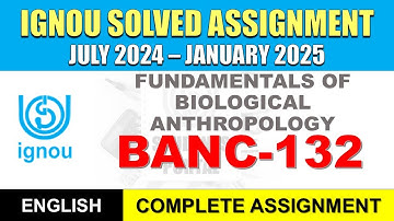 BANC 132 Solved Assignment 2024-25 || BANC 132 solved assignment in English || July 2024 to Jan 2025