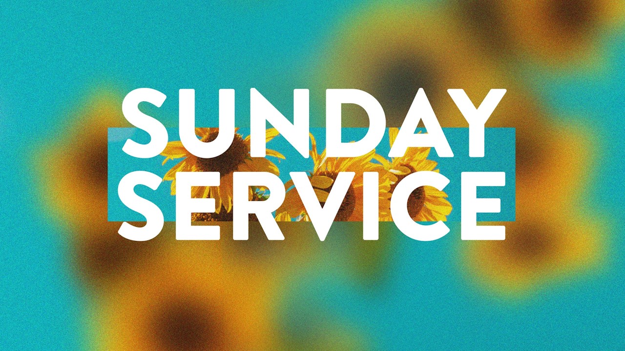 Sunday Service | August 9, 2026