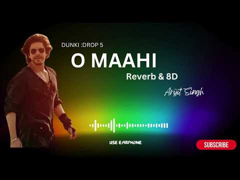 Dunki Drop 5: O Maahi | Shah Rukh Khan | Taapsee Pannu | Pritam | Arijit Singh |  REVERB & 8D