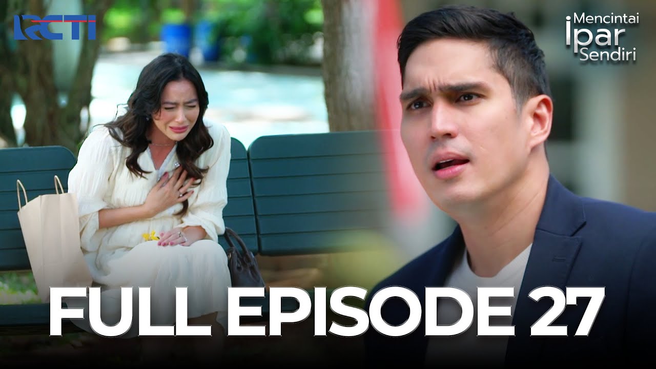 (FREE) FULL EPISODE 27 MENCINTAI IPAR SENDIRI | DRAMA TERBAIK