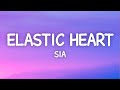 Sia - Elastic Heart (Lyrics)