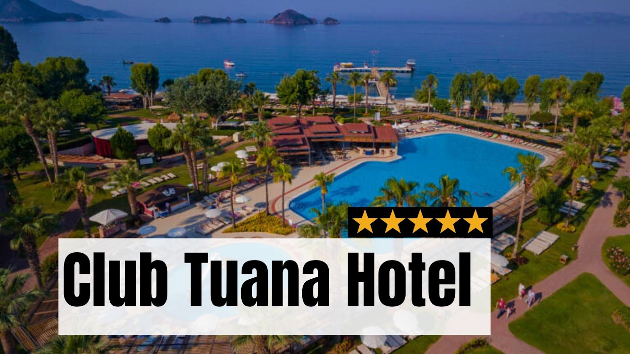 Club Tuana Hotel Fethiye Muğla в Турции Обзор