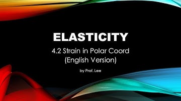 NCUxOCW-彈性力學4.2 Strain in Polar Coord. (English Version)
