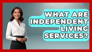 What Are Independent Living Services? - Child Welfare Network