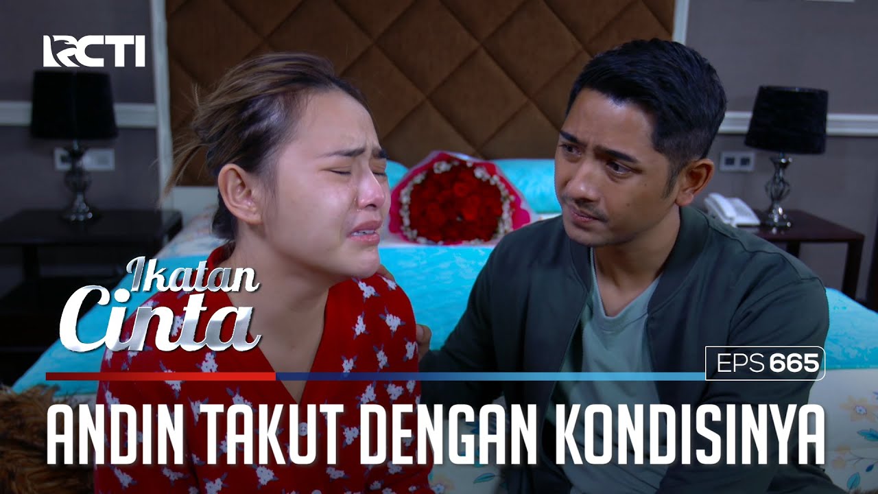SEDIH😭😭 AL JUJUR BERI TAHU ANDIN SOAL KONDISINYA😱 | IKATAN CINTA