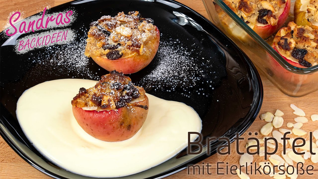 Bratäpfel mit Eierlikörsoße - Bratapfel mit Marzipanfüllung - YouTube