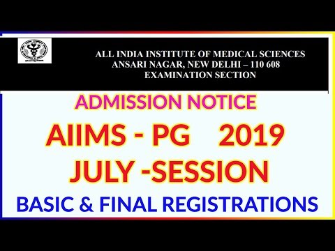 AIIMS PG 2019 JULY SESSION | aiims pg 2019 july session registration