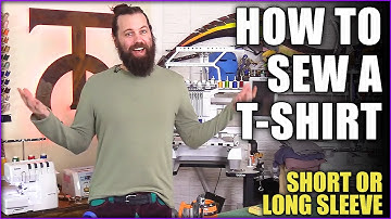 How to Sew a T-Shirt (Short or Long Sleeve) - Introduction to Knit Fabrics - Sewing for Beginners!