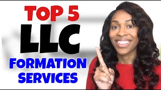 Top 5 Best LLC Business Formation Services | How To  Start An LLC