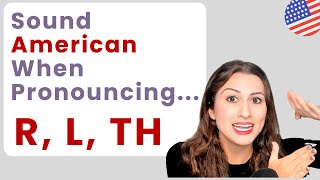 How Americans REALLY Pronounce R, L, and TH (It's not what you think)
