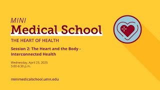 The Heart and the Body – Interconnected Health: Mini Medical School