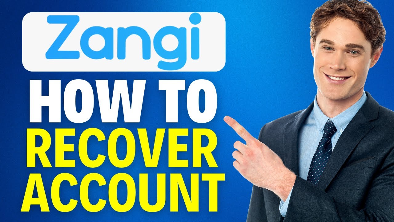 How To Recover My Zangi Account (2025)