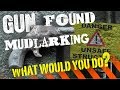 GUN Found Mudlarking the Thames! What would you do?