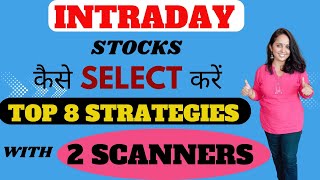 Intraday Stock Selection Strategy / Intraday Stocks कैसे Select करें ? 8 Strategies With 2 Scanners screenshot 5